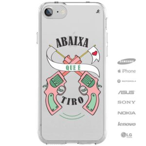 Capinha para Celular Abaixa que é tiro-0