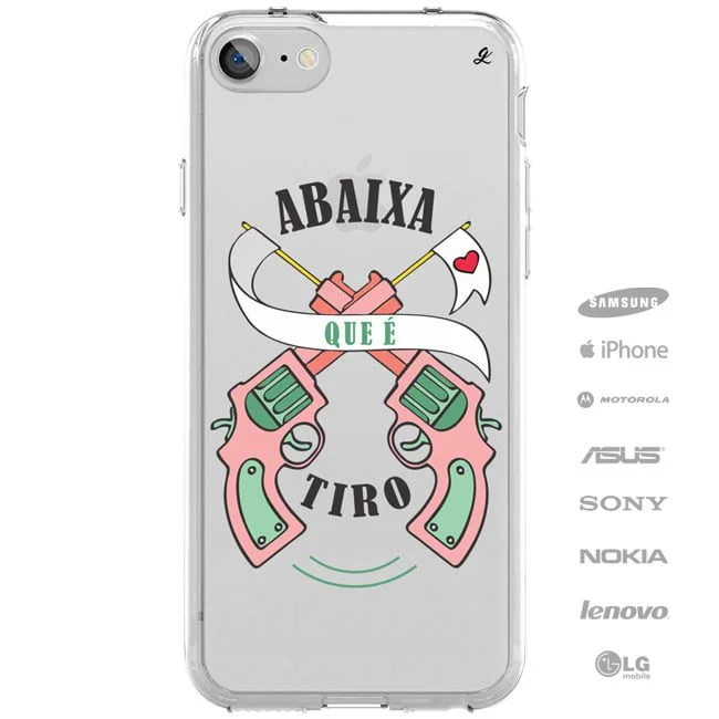 Capinha para Celular Abaixa que é tiro-0