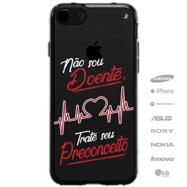 Capinha para Celular Trate seu preconceito-1447