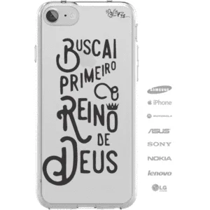 Capinha para Celular Buscai Primeiro o Reino de Deus