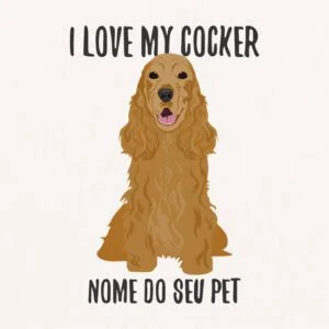 Quadro / Placa Decorativa Personalizada I Love My Cocker 20X20
