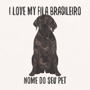 Quadro / Placa Decorativa Personalizada I Love My Fila Brasileiro 20X20