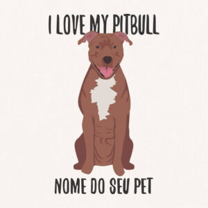 Quadro / Placa Decorativa Personalizada I Love My Pitbull 20X20