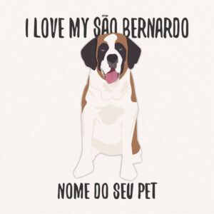 Quadro / Placa Decorativa Personalizada I Love My São Bernardo 20X20