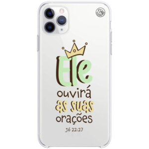 Capinha de Celular Ele ouvirá suas orações