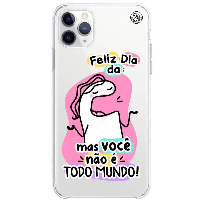 Capinha Flork Mãe -Mas você não é todo mundo