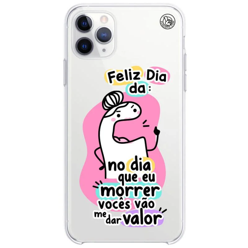 Capinha Flork Mãe - No dia que eu morrer