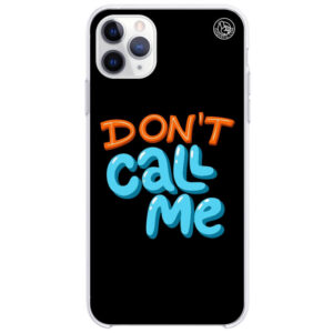 Capinha Don't call me - Unique